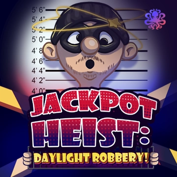 Jackpot Heist: Daylight Robbery! - BEERSLOT365