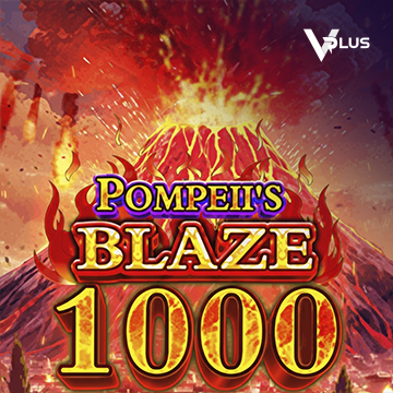 Pompeii``s Blaze 1000 - BEERSLOT365