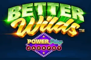 Better Wilds PowerPlay Jackpot - BEERSLOT365