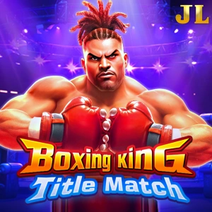 Jili : Boxing King Title Match - BEERSLOT365