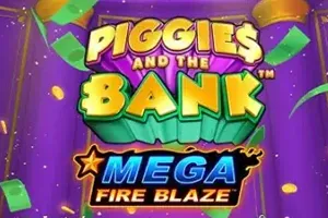 Mega Fire Blaze: Piggies and the Bank - BEERSLOT365