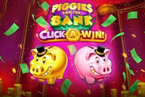 Piggies and the Bank: Click-A-Win - BEERSLOT365